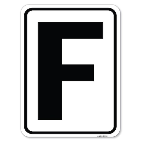 Signmission Sign with Letter F Heavy-Gauge Aluminum Rust Proof Parking Sign A-1824-22954